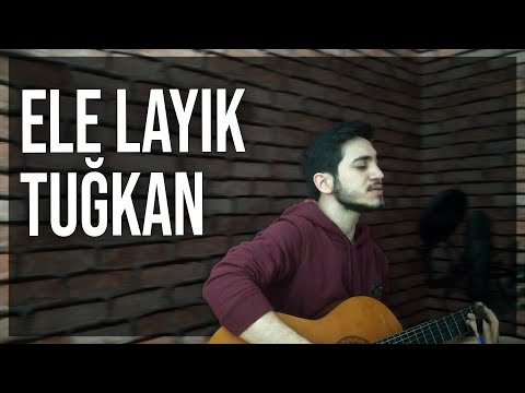Tuğkan - Ele Layık (Akustik) - Gitar Cover