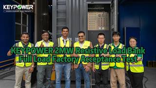 2MW Resistive Load Bank Full Load Factory Acceptance Testing