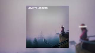 HAPPY LANDING - Love Your Guts