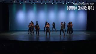 Common Origins: Act I | Breaking Ground 2017 [Official]