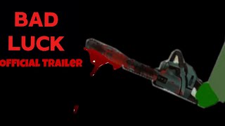 Bad luck l Official trailer￼ 
