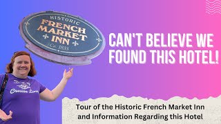 Tour of the rooms | French Market Inn Tour | New Orleans