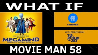 What If Megamind Aired On Freeform