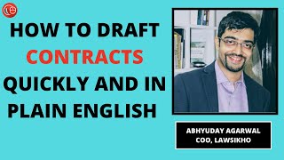 How to draft contracts quickly and in plain English  Abhyuday Agarwal