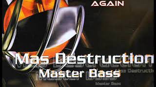 Mas Destruction aka dj Mastersound - Here we go again