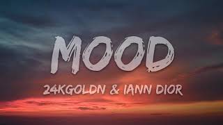 24kGoldn - Mood (Lyrics) ft. Iann Dior