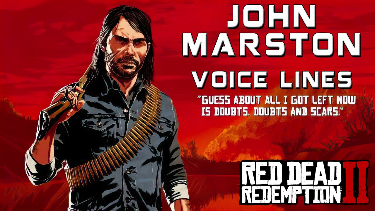 Red Dead Redemption 2 John Marston Voice Lines YouTube