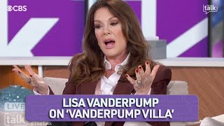 Lisa Vanderpump On 'Vanderpump Villa' | The Talk