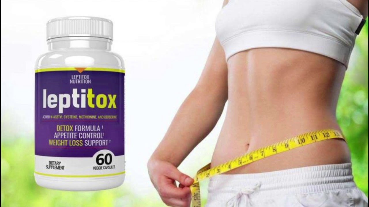 Best weight lose product Leptitox Review YouTube