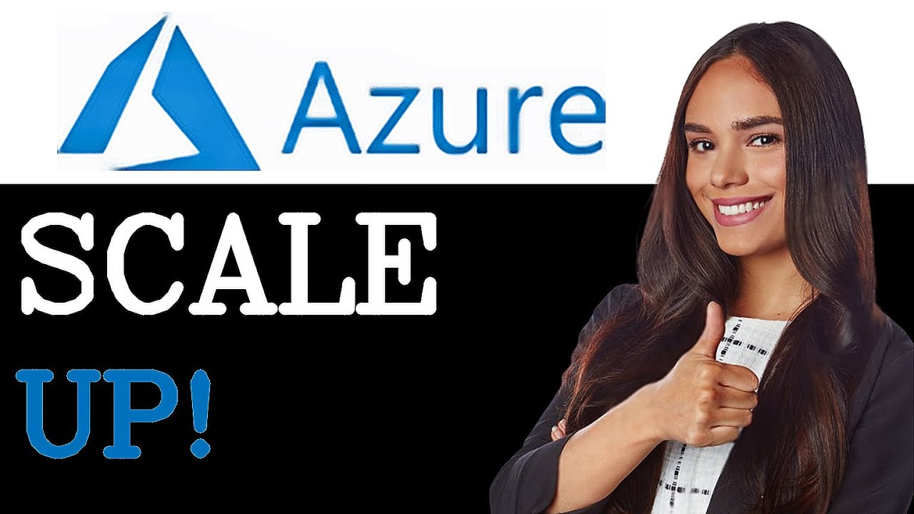 When To Use Azure Sql Scale Up (2025) - YouTube