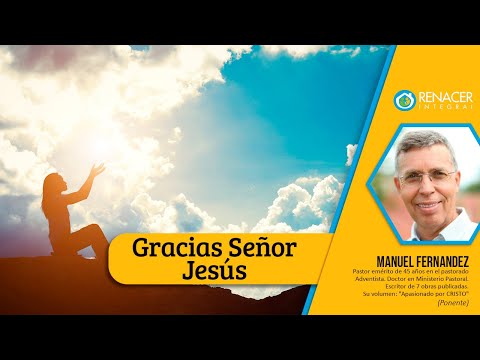 Gracias Señor Jesús  | Manuel Fernández