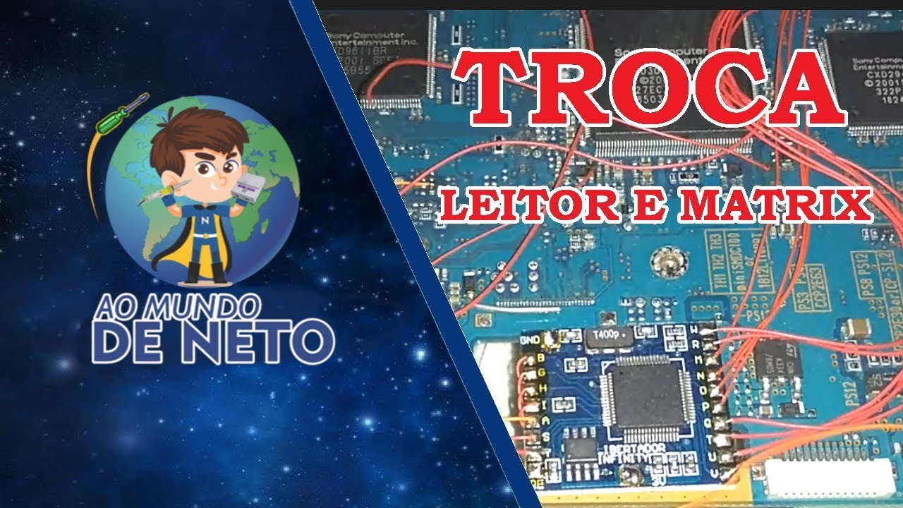 TROCANDO O LEITOR E O MATRIX DO PS2 FAT!!!