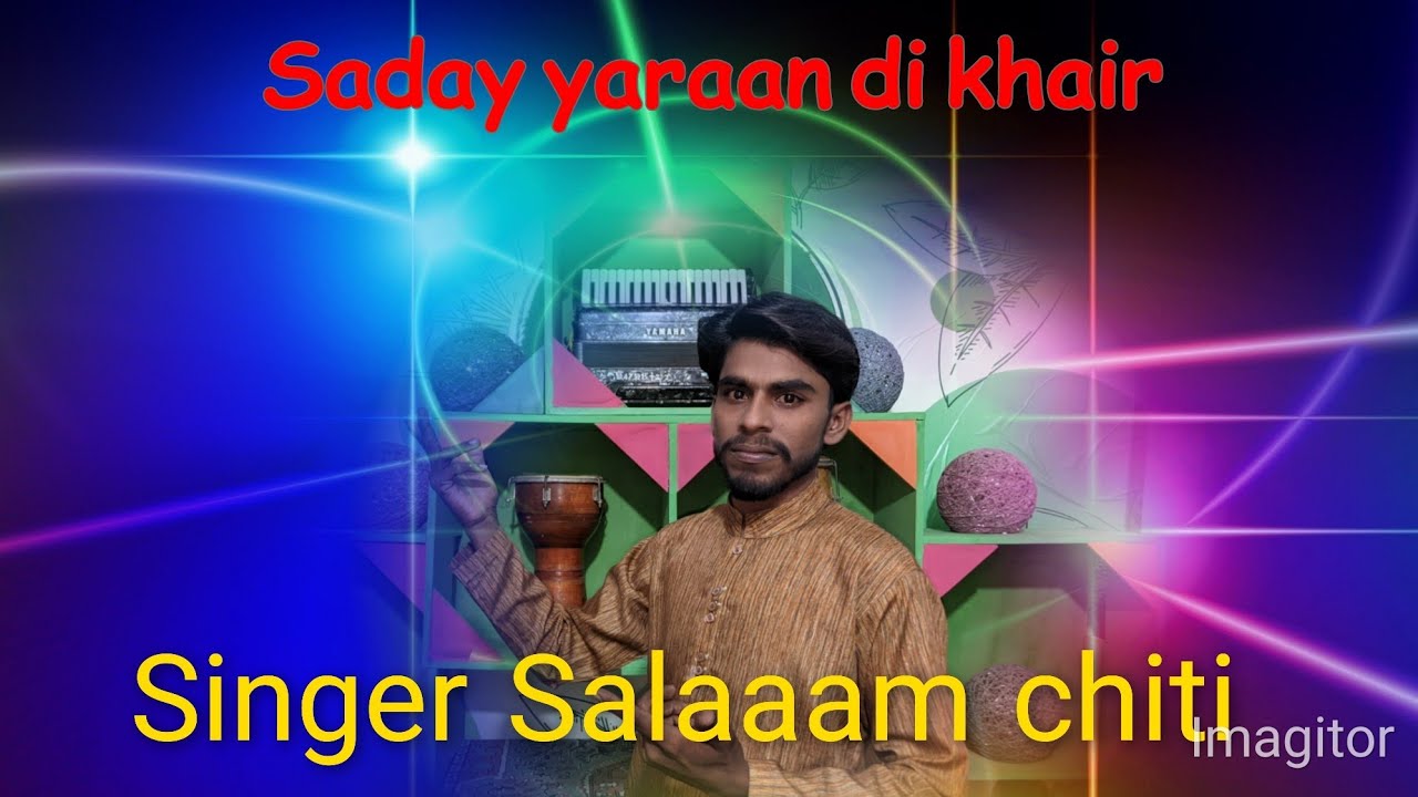 Saday Yaraan Di Khair  Saleem chiti  official  song 2024  Happy new year new  song  trending