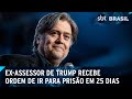 Steve Bannon, ex-assessor de Trump, recebe ordem de ir para prisão | SBT Brasil (06/06/24)