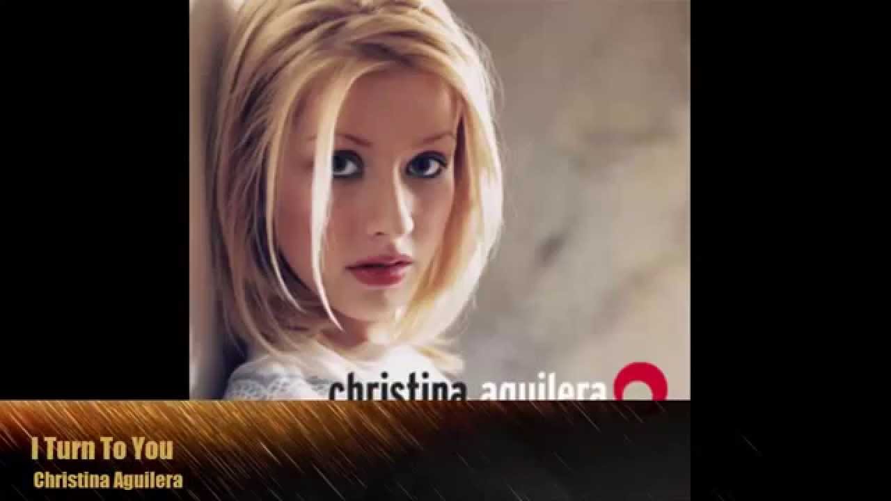Christina Aguilera I Turn To You Letras