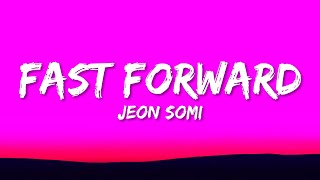 JEON SOMI - Fast Forward (Lyrics) Resimi