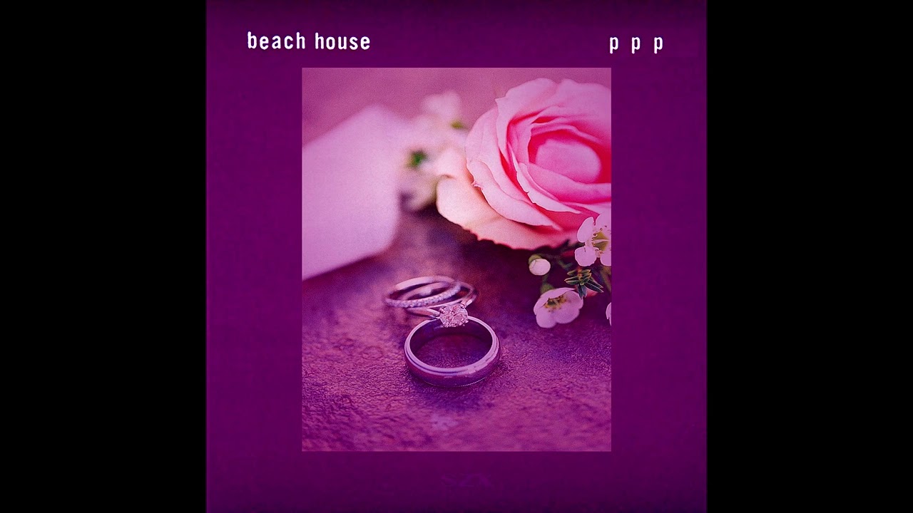 Beach House - PPP (extended version)