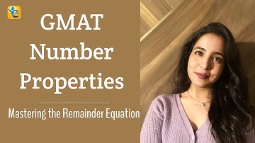 GMAT Number Properties: Mastering the Remainder Equation