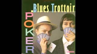 Video thumbnail of "blues trottoir "poker" 1988"