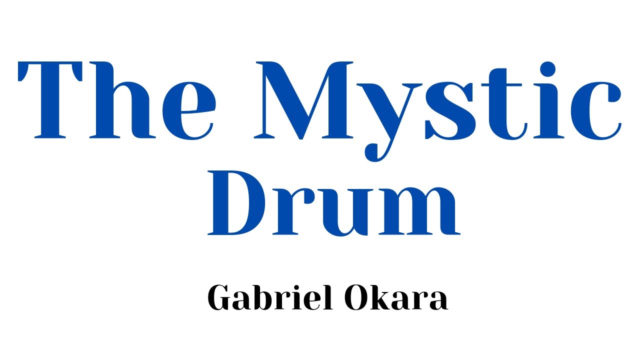 The Mystic Drum by Gabriel Okara  Poem summary in Tamil  literaturesynopsis  poem