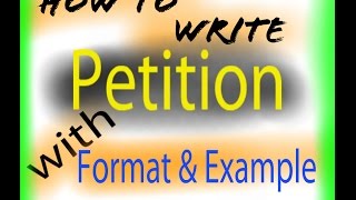 How to write PETITION!!