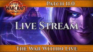 The War Within World Questing and Farming | Patch 11.1 prep | twitch dual stream