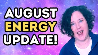 Energy Update August 2023 Forecast Channeled Message !