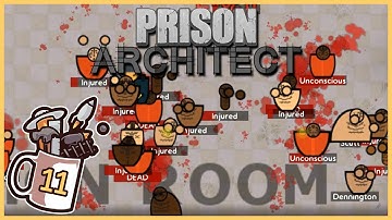 Common Room Brawl | Prison Architect #11 - Let