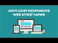 Adım Adım Responsive Web Sitesi Yapımı