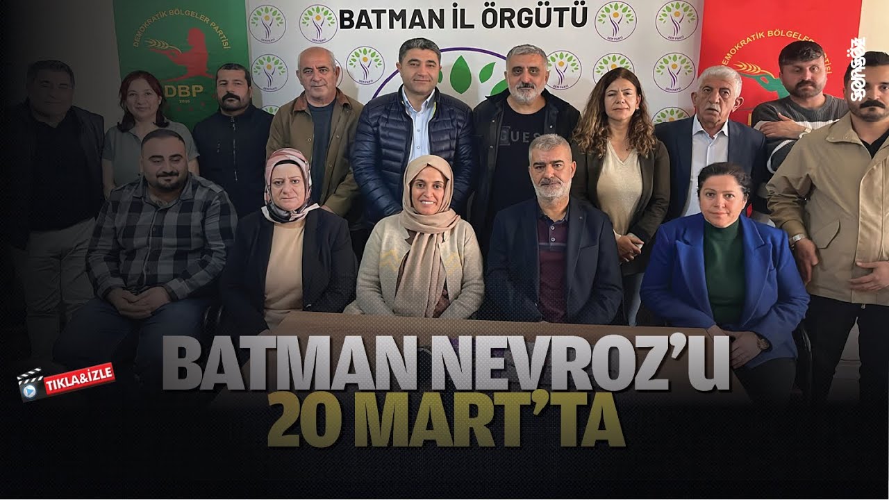 Batman Nevroz&rsquo;u 20 Mart&rsquo;ta&hellip;