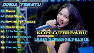 Lagu Dangdut Terbaru Dinda Teratu ❗❗❗ Bikin semangat Kerja