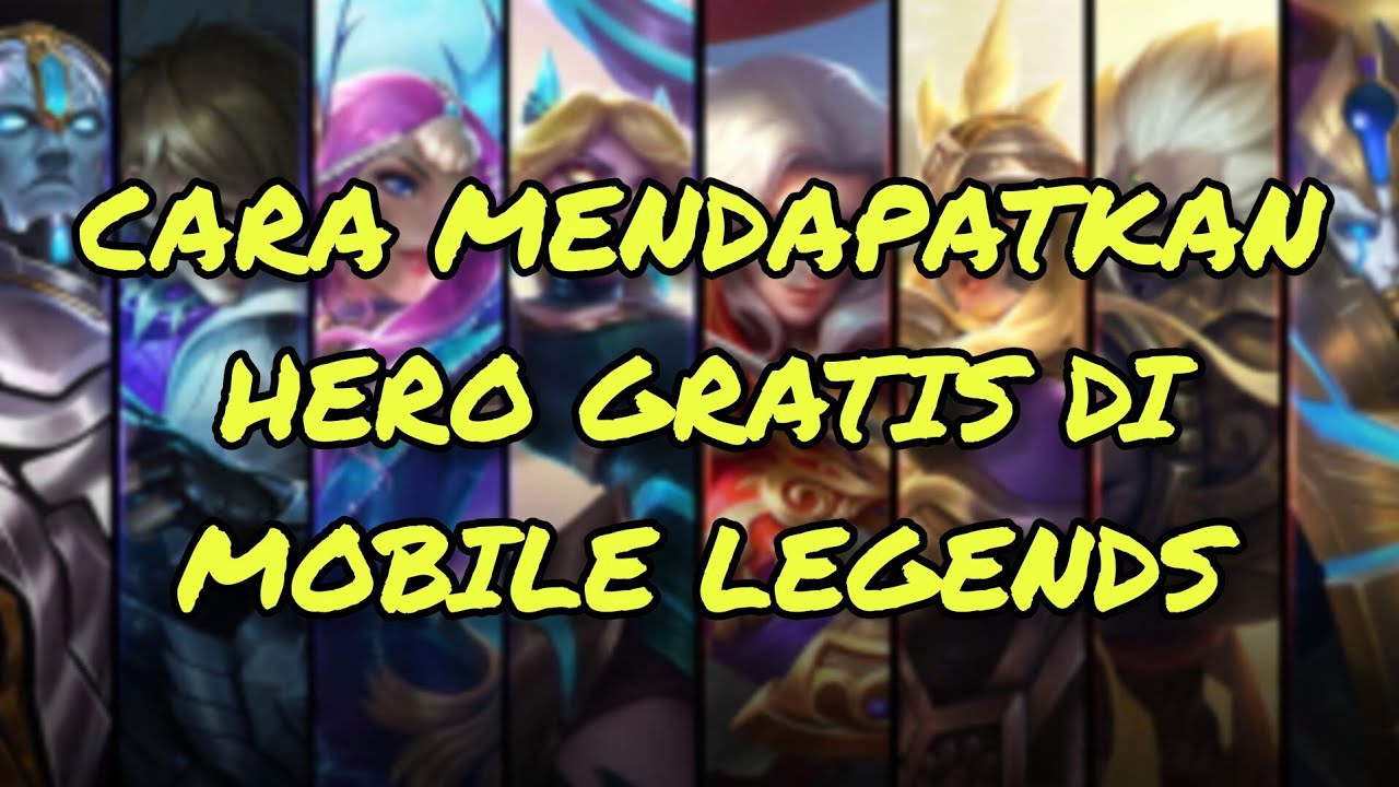CARA MENDAPATKAN HERO GRATIS DI MOBILE LEGENDS | UPDATE PATCH TERBARU WORK 100%