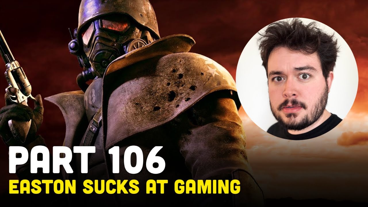 Fallout: New Vegas - Part 106 (Easton Sucks at Gaming)