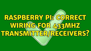 Raspberry Pi: Correct wiring for 433MHz transmitter/receivers? (3 Solutions!!)