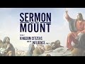 Lesson 4: Kingdom Citizens and Our Influence (Part 2) | Sermon on the Mount