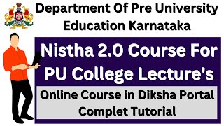 Nishtha 2.0 Course For PU College Lecture's Karnataka/Diksha Portal For PU College Lecture Karnataka