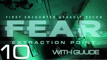 Guude Plays F.E.A.R. - Extraction Point - E10