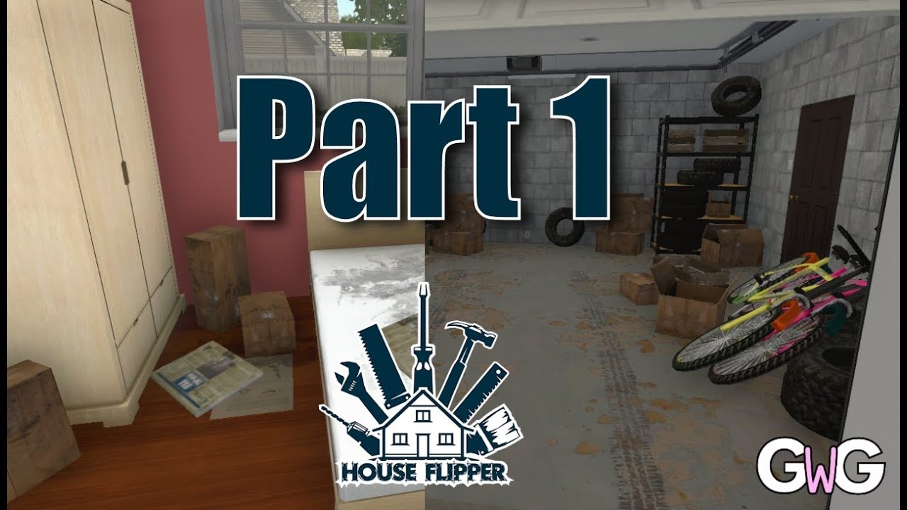 House Flipper- Jobs Part 1: Starting the Game [Stolen Radiators and  Cleaning the Garage] - YouTube
