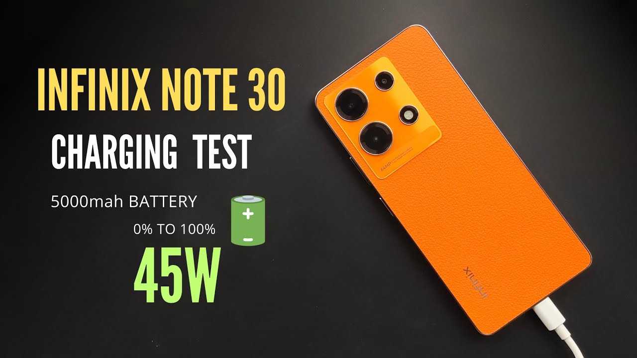 Battery Infinix Note/note 30 Infinix Note 30 Charging Test | 45W ⚡⚡⚡ - YouTube