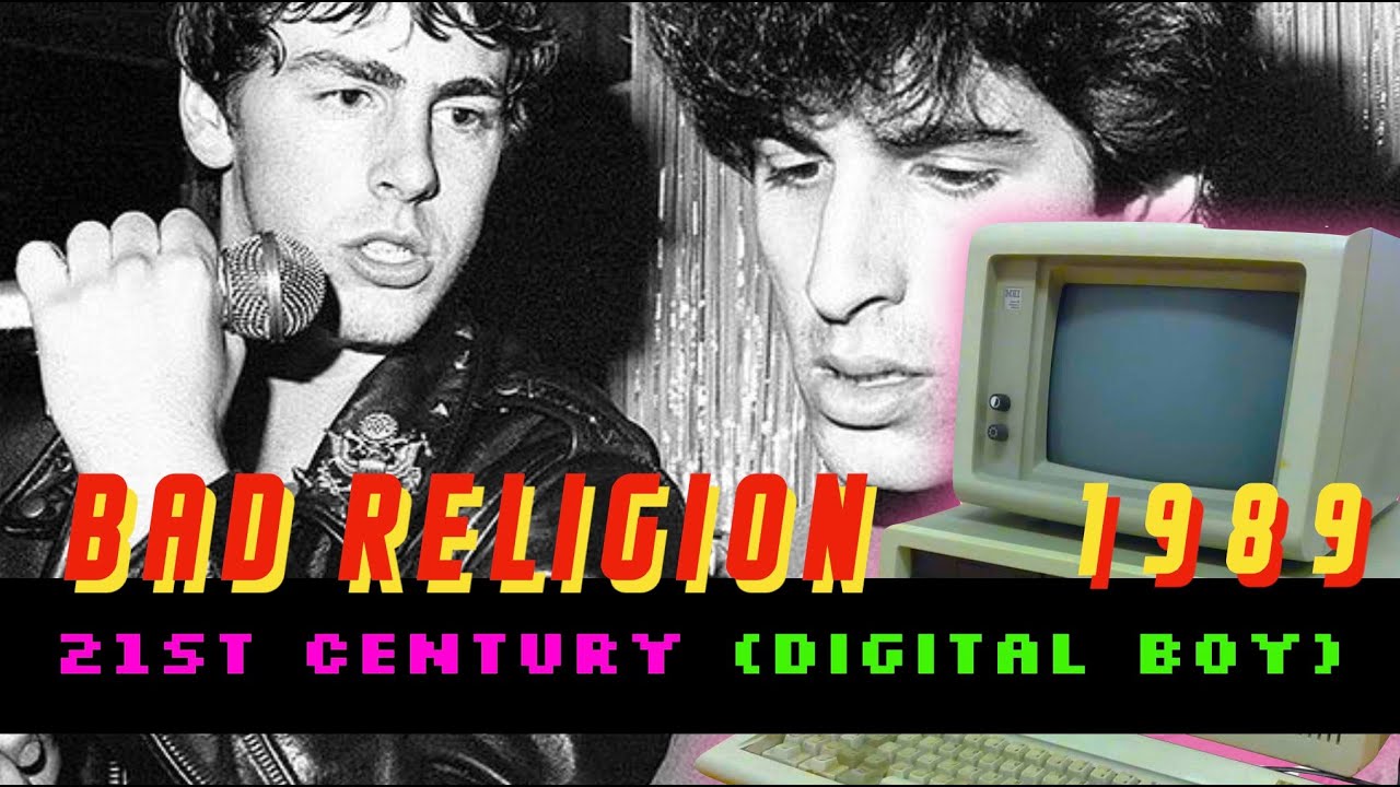80s Remix: Bad Religion - 21st Century (Digital Boy)