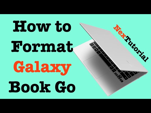How to Format Samsung Galaxy Book Go | How to Format Samsung