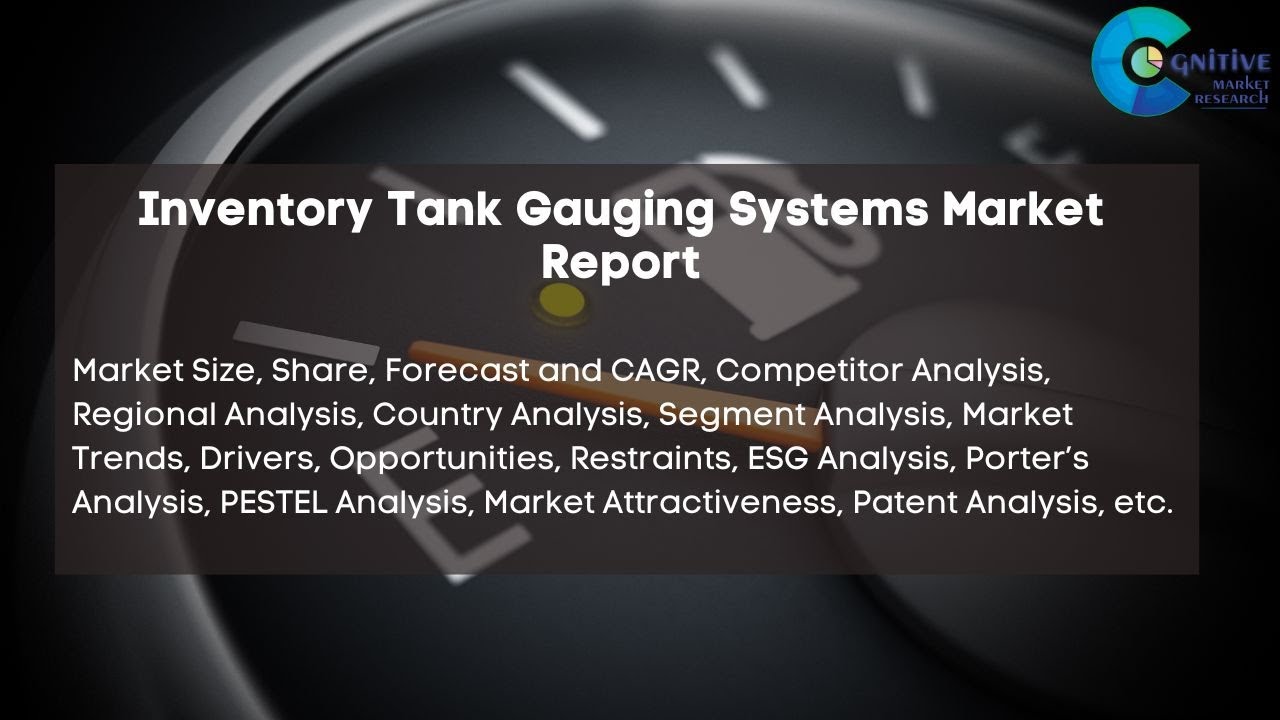 Inventory Tank Gauging Systems Market Report 2024| Forecast, Market ...