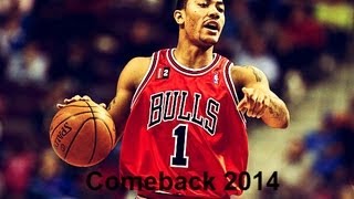 Derrick Rose - Comeback 2014 (HD)
