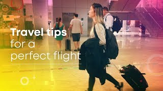 Travel Tips For A Perfect Flight
