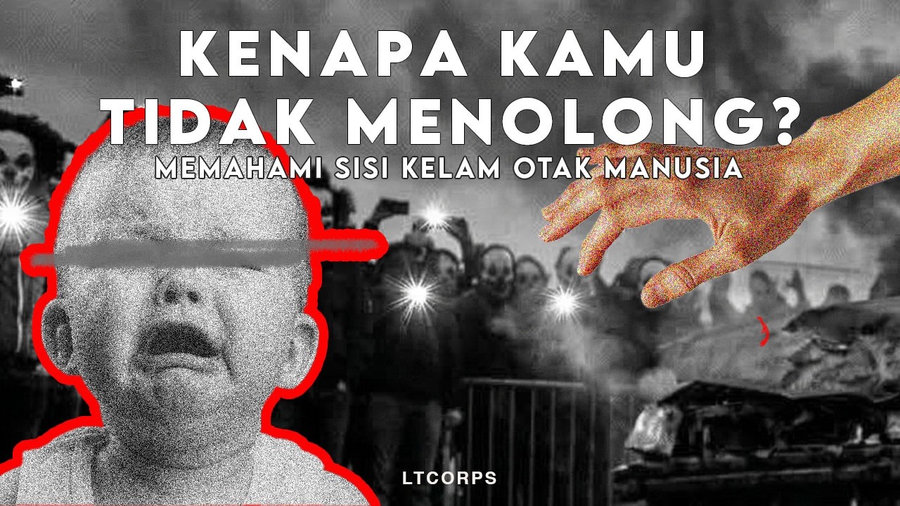 Apakah manusia sekejam itu? | Memahami bystander effect