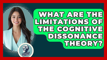 What Are The Limitations Of The Cognitive Dissonance Theory? - Philosophy Beyond