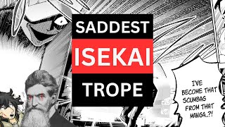 Saddest Isekai Trope