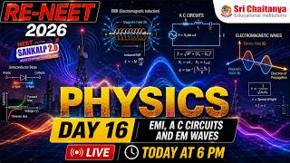 🚀 Sankalp 2.0 RE-NEET 2026 Free Crash Course | EMI, AC Circuits & EM Waves | RE-NEET Physics Prep