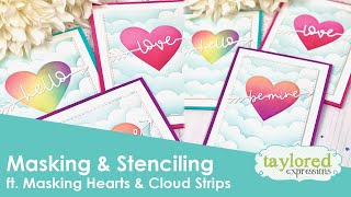 Masking Hearts (ft. Cloud Stencil Strips)