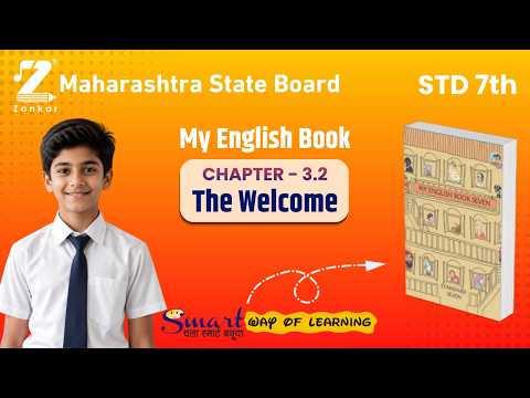 CH3.2 The Welcome | इयत्ता सातवी इंग्रजी | द वेलकम